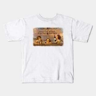 Cherubs Funny Wine - Renaissance Kids T-Shirt